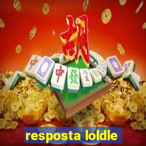 resposta loldle